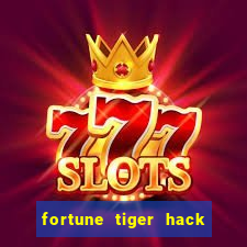 fortune tiger hack apk dinheiro infinito